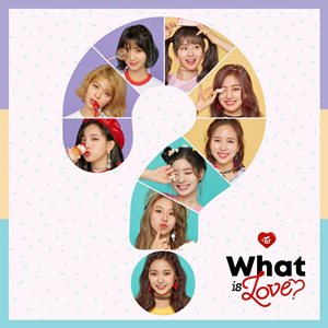 Twicewhatislovecoverjpg — TWICE's Title Tracks option 13