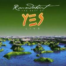 Zz16434644392003 1 Roundabout The Best Of Yes Livejpg — Ultimate Yessolo Pilgrimage option 89