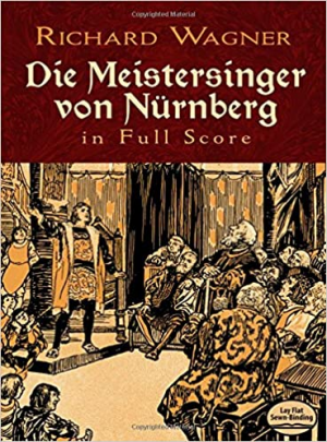 9 Meistersingerjpg — Wagner Music Dramas (Bayreuth Canon) option 10