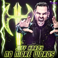 Jeff Hardyjpeg — Wrestling Entrance Theme Songs option 37