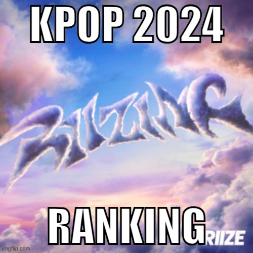 create-a-kpop-2024-comeback-ranking-tier-list-tiermaker