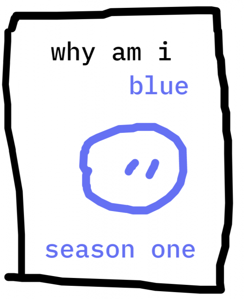 Create a why am i blue seasons Tier List TierMaker