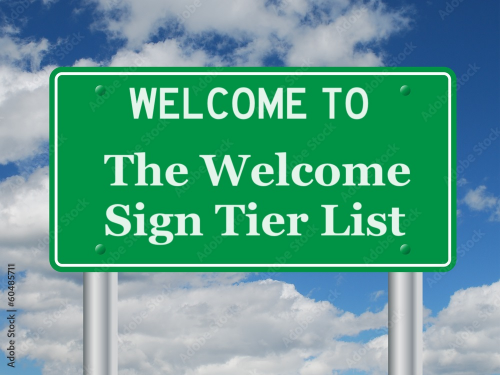 Create a U.S. Welcome Signs Tier List - TierMaker