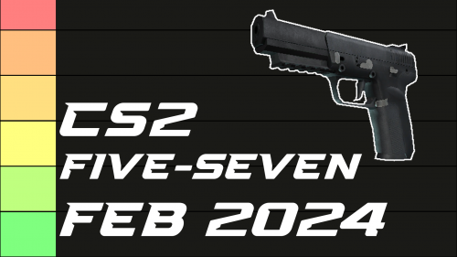 Create a Counter-Strike 2 (CS2): All Five-SeveN Skins (Feb 2024) Tier ...