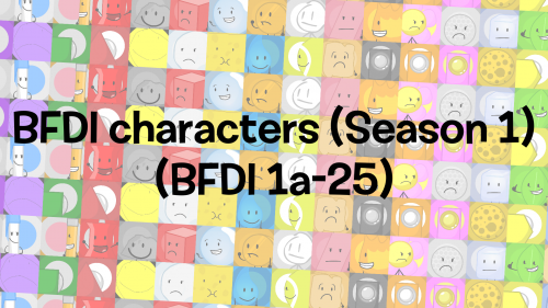 Create a BFDI characters (Season 1) (BFDI 1a-25) Tier List - TierMaker