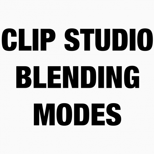 Clip Studio Paint Layer/Blending Modes Tier List Rankings