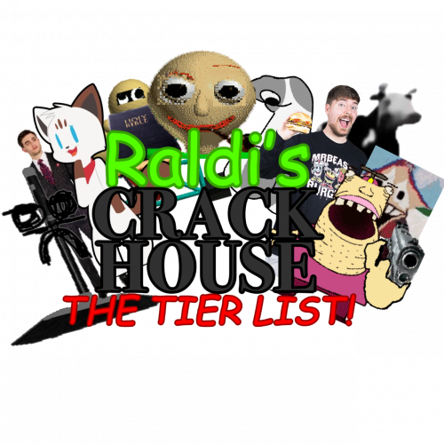 Create a Raldi’s Crackhouse Characters Tier List - TierMaker