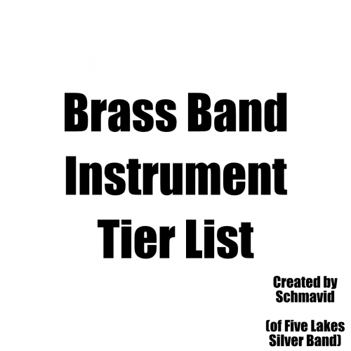 Create a Brass Band Instrument Tier List TierMaker