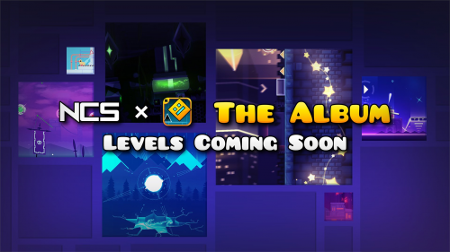 Create a NCS x Geometry Dash Album Event Levels Tier List - TierMaker