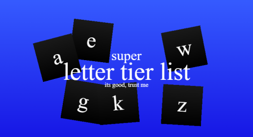 Create a super letter Tier List - TierMaker