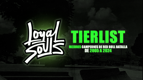 Campeones Internacionales de Red Bull Batalla (2005 - 2024) Tier List ...
