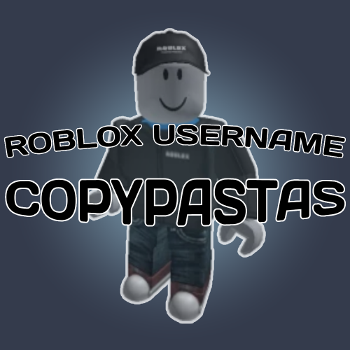 Roblox Username Copypastas Tier List Rankings) TierMaker