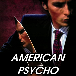 American Psycho — 2026 Media (Pit) option 7