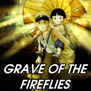 Grave Of The Fireflies — 2026 Media (Pit) option 72