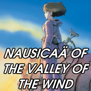 Nausica Of The Valley Of The Wind — 2026 Media (Pit) option 122