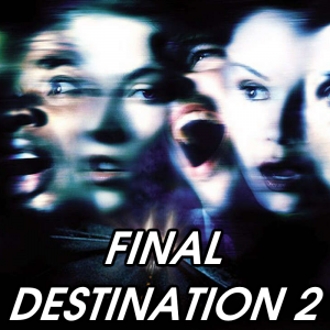Zzzzz 1771795417final Destination 2 — 2026 Media (Pit) option 58