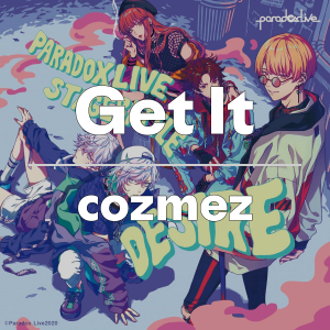 Getitcozmez — Paradox Live All Songs 2025 option 5