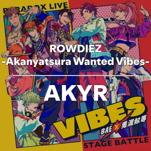 Rowdiezakyr — Paradox Live All Songs 2025 option 23