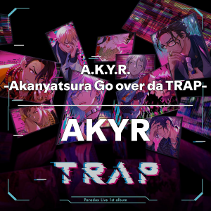 Zzzzz 1749414218akyrakyr — Paradox Live All Songs 2025 option 25