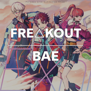 Zzzzz 1749414222freakoutbae — Paradox Live All Songs 2025 option 13