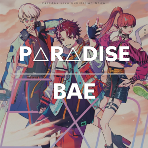 Zzzzz 1749414222paradisebae — Paradox Live All Songs 2025 option 14