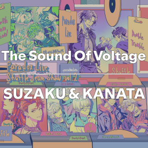 Zzzzz 1749414247thesoundofvoltagesuzakukanata — Paradox Live All Songs 2025 option 44