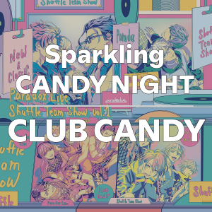 Zzzzz 1749414248sparklingcandynightclubcandy — Paradox Live All Songs 2025 option 40