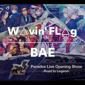 Zzzzz 1749414281wavinflagbae — Paradox Live All Songs 2025 option 48
