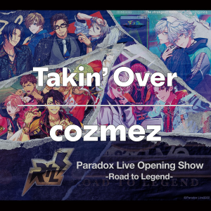 Zzzzz 1749414282takinovercozmez — Paradox Live All Songs 2025 option 47