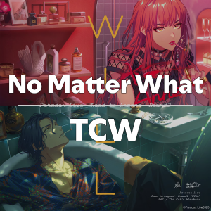 Zzzzz 1749414304nomatterwhattcw — Paradox Live All Songs 2025 option 70