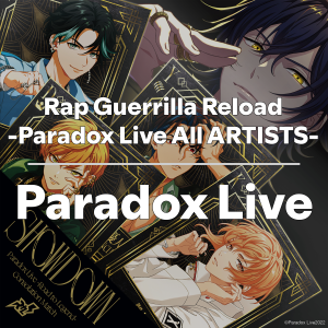 Zzzzz 1749414304rapguerrillareloadparadoxlive — Paradox Live All Songs 2025 option 68