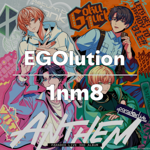 Zzzzz 1749414320egolution1nm8 — Paradox Live All Songs 2025 option 81