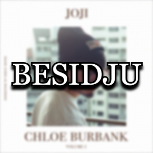 Chloe Besidju — All Joji Songs & Features (2026) option 4