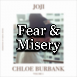 Chloe Fear And Misery — All Joji Songs & Features (2026) option 20