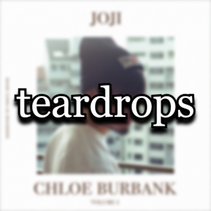 Chloe Teardrops — All Joji Songs & Features (2026) option 9