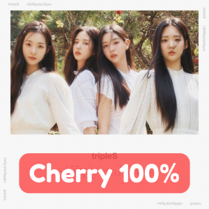 Cherry 100 — TripleS All Songs option 14