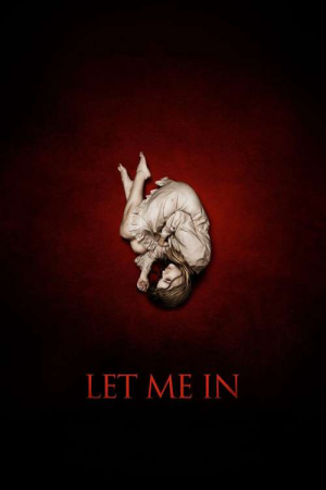 Let Me In (2010) - IMDb