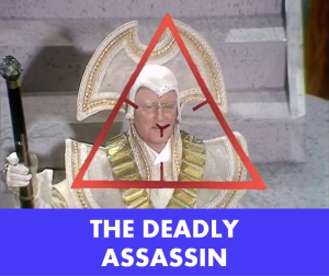 Dc Deadlyassassin — Doctor Who - 4th Doctor option 14