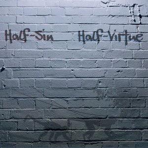 Half Sin Half Virtue — Magnificent Album Compilation option 345