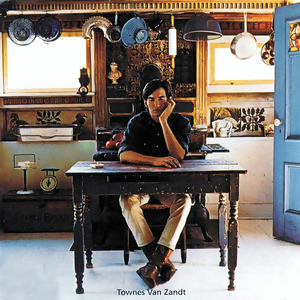 Zzzzz 1703191324townes Van Zandt — Magnificent Album Compilation option 836