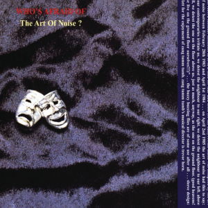 Zzzzz 1703191326whos Afraid Of The Art Of Noise — Magnificent Album Compilation option 896