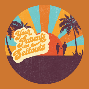 Zzzzz 1703191326your Parents Are Sellouts — Magnificent Album Compilation option 913