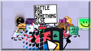 Battle For Something Else — Object Show Tierlist option 106