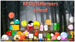 Bfdi Ii Harpers Island — Object Show Tierlist option 167