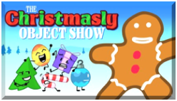 The Christmasly Object Show — Object Show Tierlist option 80