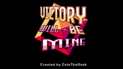 Victory Will Be Mine — Object Show Tierlist option 66