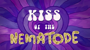 Kissofthenematodetitlecard — SpongeBob SquarePants Season 17 option 9