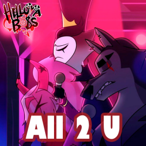 Hazbin Hotel + Helluva Boss - All Songs! — option 48