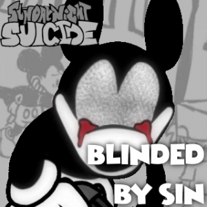 Blinded By Sin Old — Sunday Night Suicide OST Tierlist (REMASTER) option 9