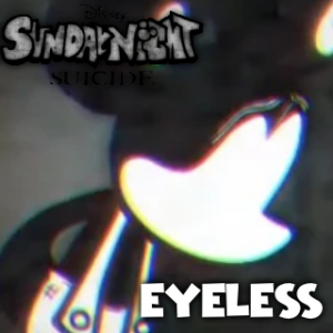 Zzzzz 1709414543eyeless — Sunday Night Suicide OST Tierlist (REMASTER) option 28